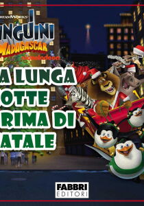 I Pinguini Di Madagascar: La Lunga Notte Prima Di Natale streaming