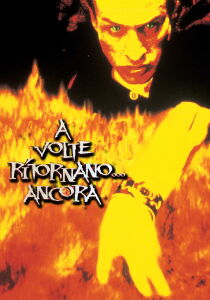 A volte ritornano ancora streaming