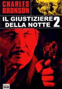 Il giustiziere della notte 2 streaming