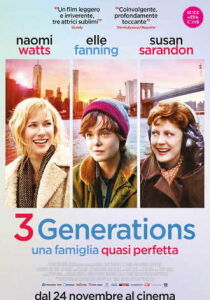 3 Generations - Una famiglia quasi perfetta streaming