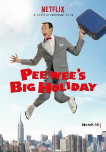 Pee-wee's Big Holiday streaming