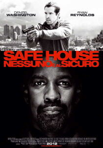 Safe House - Nessuno è al sicuro streaming