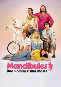 Mandibules – Due uomini e una mosca streaming