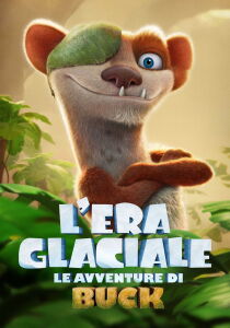 L'era glaciale - Le avventure di Buck streaming