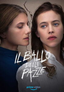 Il ballo delle pazze streaming