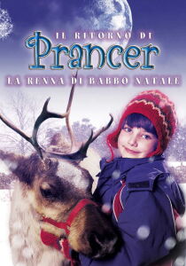 Il ritorno di Prancer la renna di Babbo Natale streaming