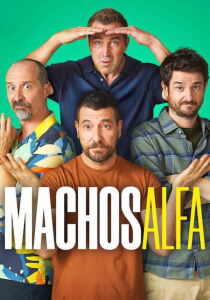 Machos Alfa streaming