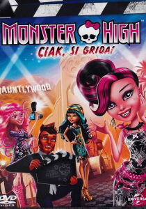 Monster High - Ciak si grida streaming