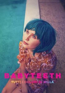 Babyteeth – Tutti i colori di Milla streaming