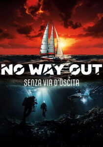 Senza via d'uscita - No way out streaming