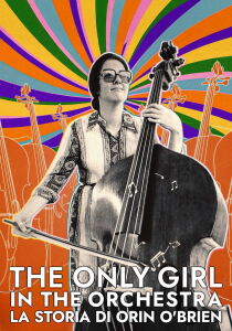 The Only Girl in the Orchestra - La storia di Orin O'Brien [Corto] [Sub-ITA] streaming