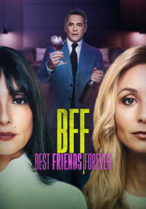 BFF - Best Friends Forever streaming