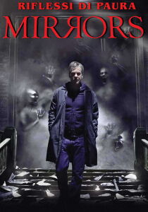Riflessi di paura – Mirrors streaming