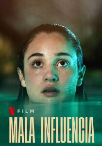 Mala influencia streaming