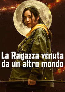 La ragazza venuta da un altro mondo [Sub-ITA] streaming