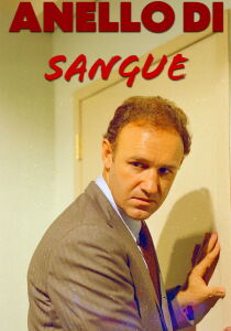Anello di sangue streaming