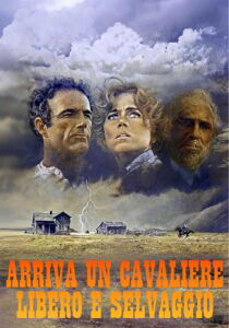 Arriva un cavaliere libero e selvaggio streaming