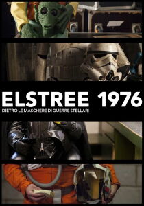 Elstree 1976 - Dietro le maschere di Guerre stellari streaming