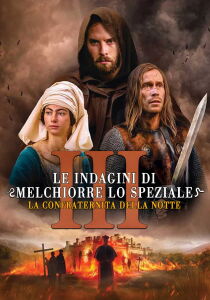 Le indagini di Melchiorre lo speziale III - La confraternita della notte streaming