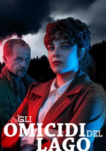 Gli omicidi del lago streaming
