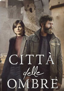 Città delle ombre streaming