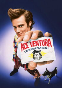 Ace Ventura - L'acchiappanimali streaming