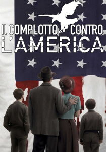 Il complotto contro l'America streaming