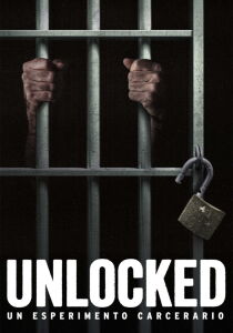 Unlocked - Un esperimento carcerario streaming