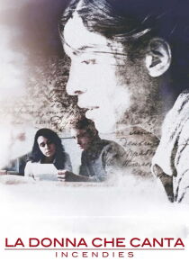 La donna che canta - Incendies streaming