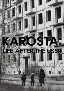 Karosta - Life After The USSR [Sub-ITA] streaming