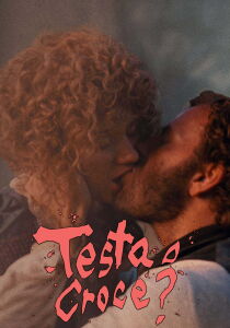 Testa o croce? streaming