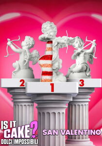 Is it Cake? Dolci impossibili - San Valentino streaming
