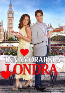 Innamorarsi a Londra streaming