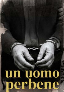 Un uomo perbene streaming