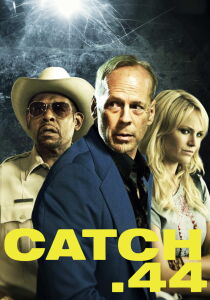Catch .44 streaming