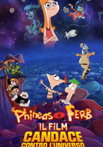 Phineas e Ferb: Il film - Candace contro l'universo streaming