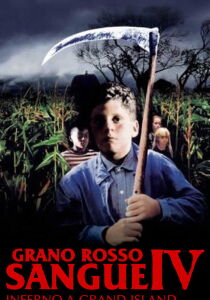 Grano rosso sangue IV - Inferno a Grand Island streaming