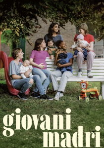Giovani madri streaming