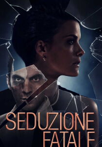Seduzione fatale streaming