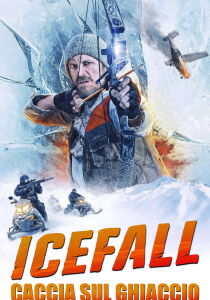 Icefall - Caccia sul ghiaccio streaming