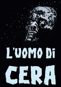 L'uomo di cera streaming