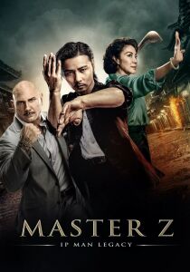 Master Z: The Ip Man Legacy streaming