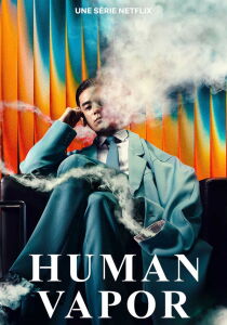 Human Vapor streaming