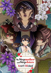 My Stepmother and Stepsisters Aren't Wicked [Sub-ITA] streaming