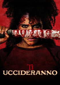 Ti uccideranno streaming