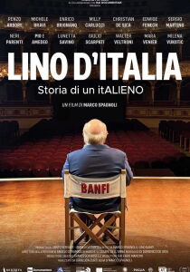 Lino D’Italia - Storia di un itALIENO streaming