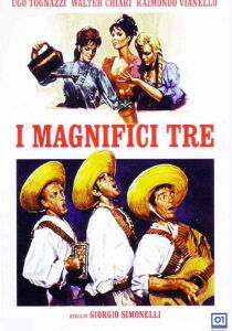 I Magnifici Tre streaming