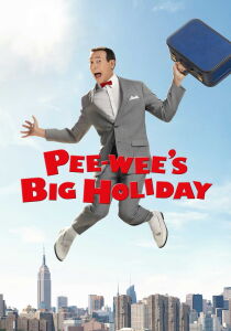Pee-wee's Big Holiday streaming