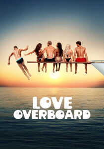 Love Overboard [Sub-ITA] streaming