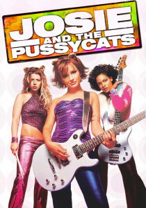 Josie and the Pussycats streaming